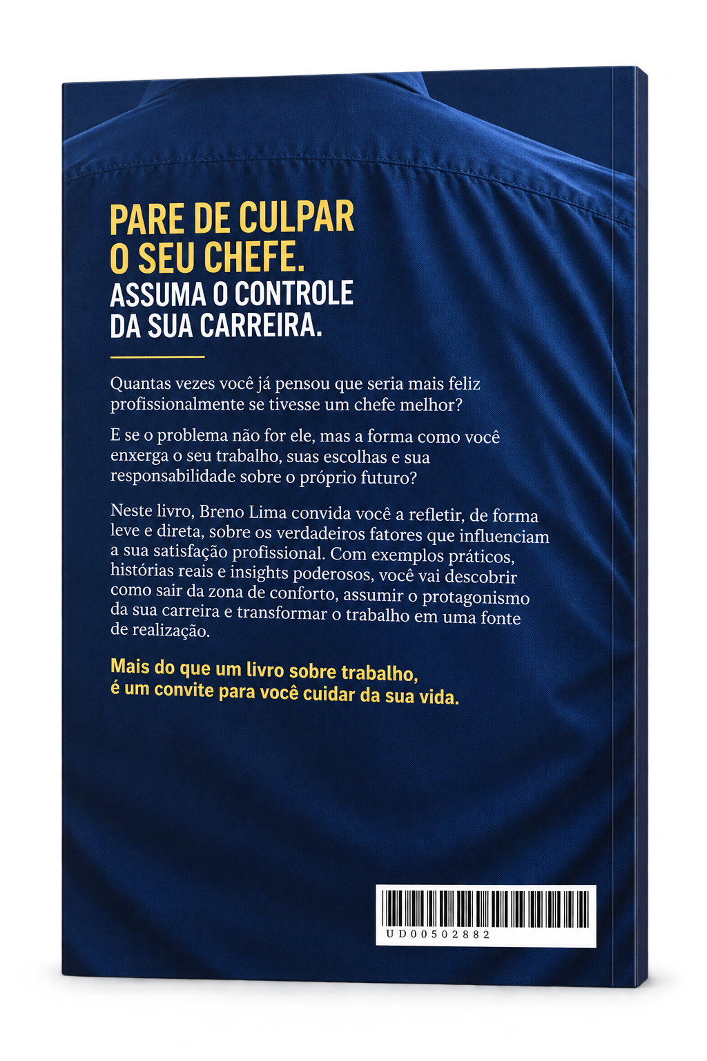 Contracapa de A Culpa Não É do Seu Chefe, de Breno Lima